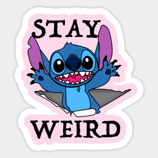 Stay Weird Sticker